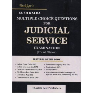Thakkar's Multiple Choice Questions for Judicial Service Examination 2019-20 (for All States) by Kush Kalra | MCQ for JMFC 2019